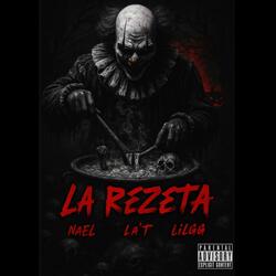 LA REZETA (feat. LA 'T & Lil GG)