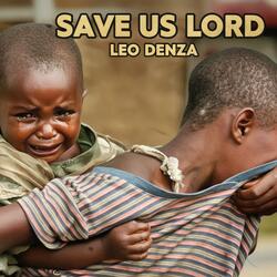 Save Us Lord
