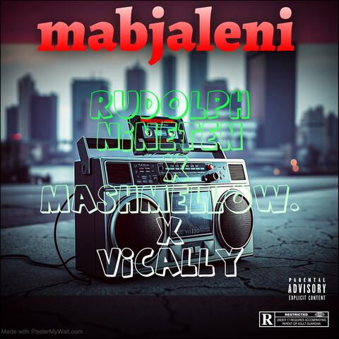 Mabjaleni (feat. Rudolph nineTen & Mashmellow)