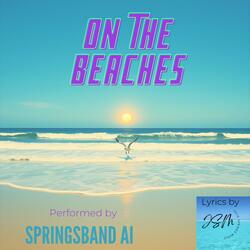 On the Beaches (feat. SpringsBand AI) (Demo)