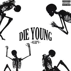 Die Young