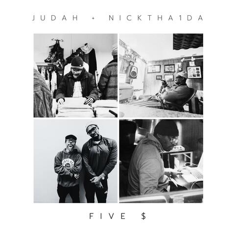 Judah & Nick Tha 1da Presents: FIVE$