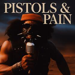 Pistols & Pain (Radio Edit)