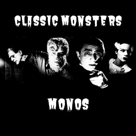 CLASSIC MONSTERS
