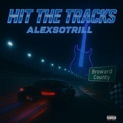 Hit the Tracks
