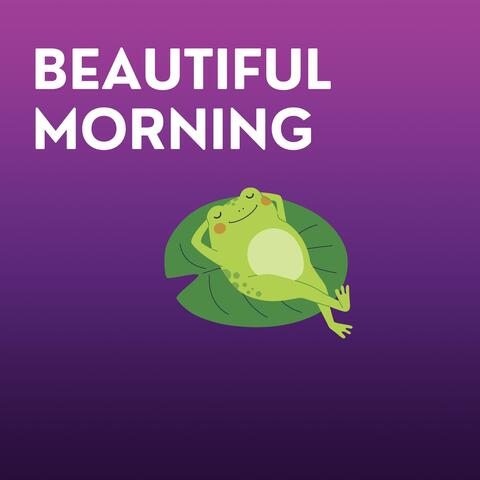 Beautiful Morning
