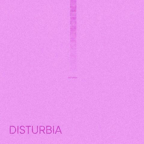 DISTURBIA (NewWave Edition)