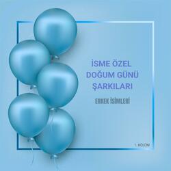 Berk Doğum Günü Şarkısı