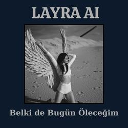 Belki de Bugün Öleceğim