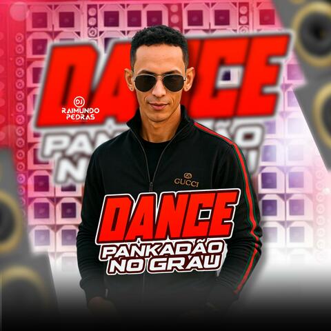 Pankadão No Grau (Dance Remix)