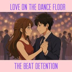 Love On The Dance Floor