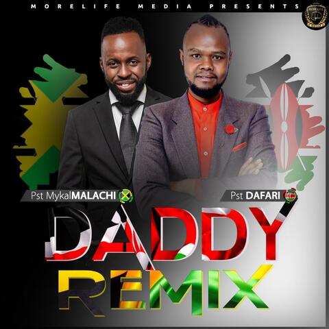 Daddy (feat. Mykal Malachi) [Remix]