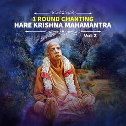 Hare Krishna Mahamantra 1 Round Chanting (Vol 2) (feat. A. C. Bhaktivedanta Swami Prabhupada)