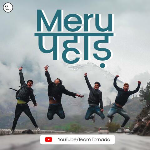 MERU PAHAD (feat. Sachin, Amit & RaGe_100)