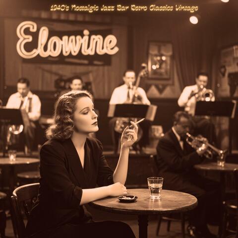 1940's Nostalgic Jazz Bar Retro Classics Vintage
