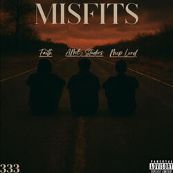 Misfits (feat. Mop Lord, Faith & Beats With Hooks)