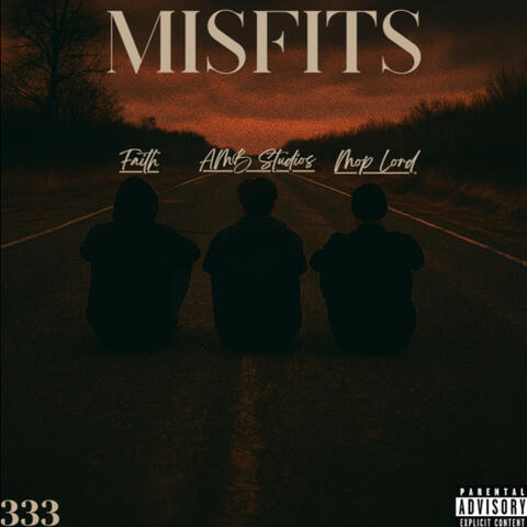 Misfits (feat. Mop Lord, Faith & Beats With Hooks)
