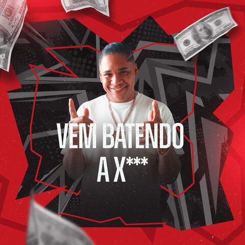 VEM BATENDO A X (feat. MC MENOR KAUAN)