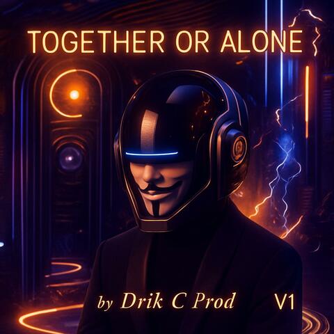 Together or alone V1