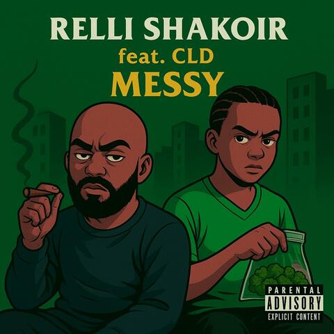 Messy (feat. CLD)