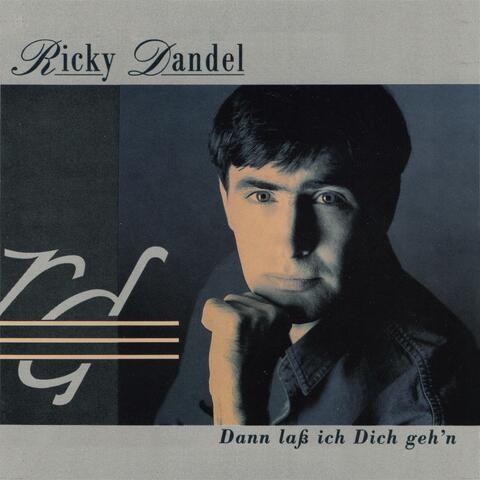 Dann lass ich dich geh'n