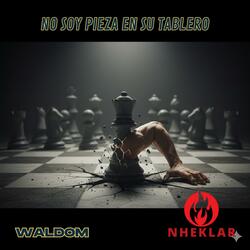 NO SOY PIEZA EN SU TABLERO