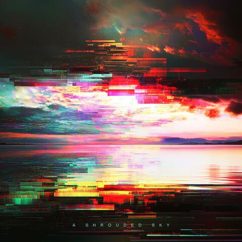 A Shrouded Sky