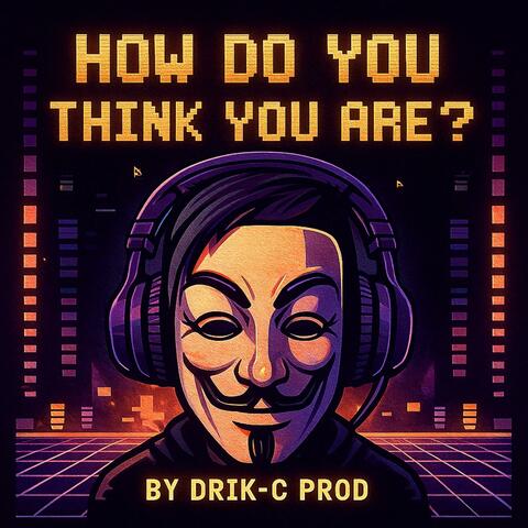 How do you think you are ?