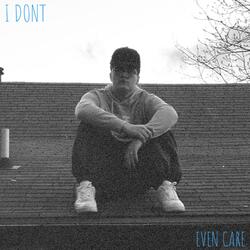 I DONT EVEN CARE (Sped up)