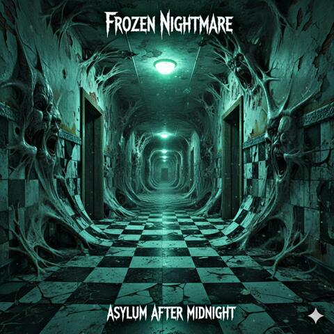 Asylum After Midnight
