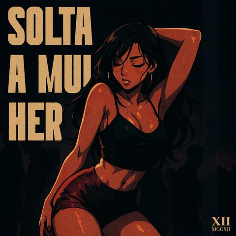 Solta a Mulher