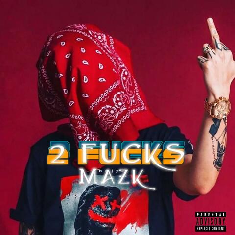 2 Fucks