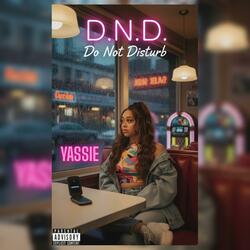 D.N.D (Do Not Disturb)