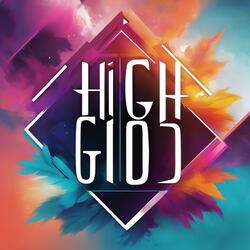 High on God