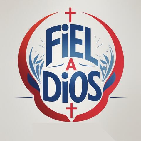Fiel a dios