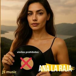 Ana La Raja (Desvirgame el chiquito)