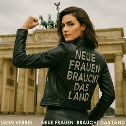 NEUE FRAUEN BRAUCHT DAS LAND
