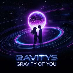 Gravity of You