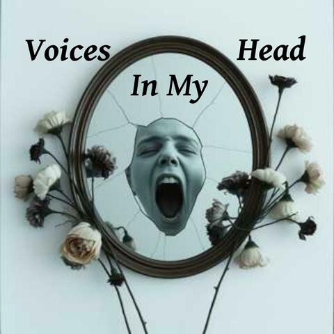 Voices In My Head