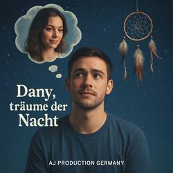 Dany, träume der Nacht