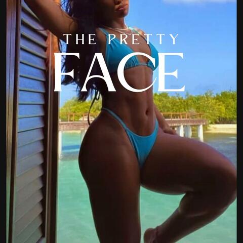 THE PRETTY FACE