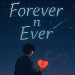Forever n Ever