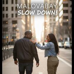 Slowdown (#SLOWDOWN)