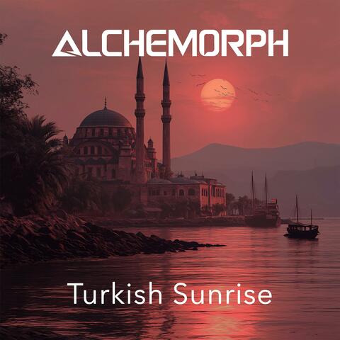 Turkish Sunrise