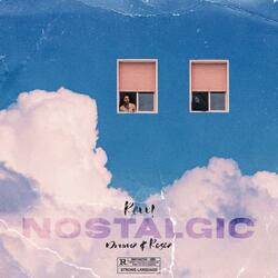 Nostalgic (feat. Drumz & Rosez)