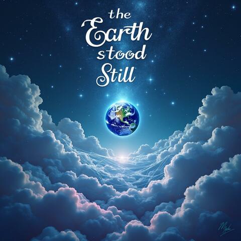 The Earth Stood Still