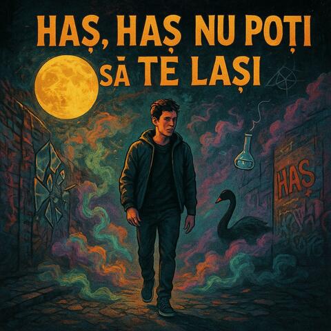 Haș, Haș nu poți sa te lași