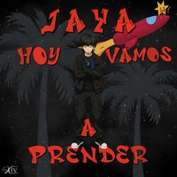 HOY VAMOS A PRENDER
