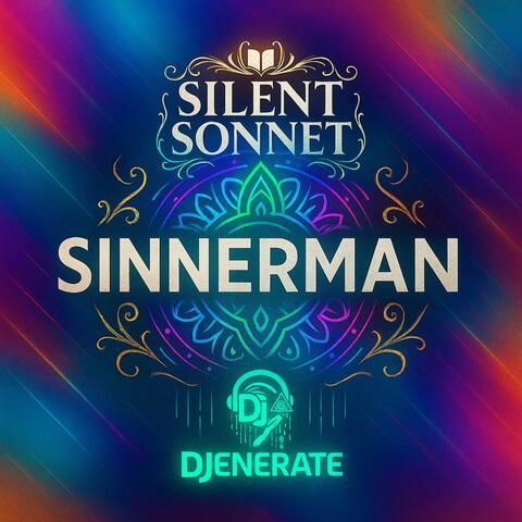 Sinnerman (feat. DJenerate)