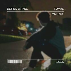 De piel en piel
